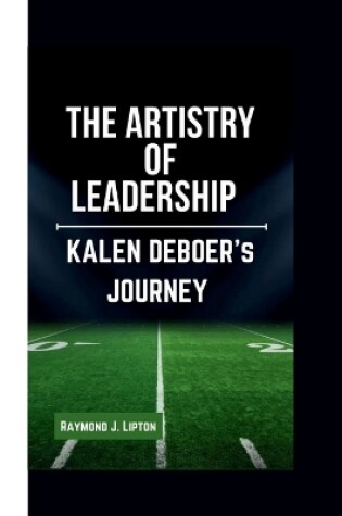 Cover of The Artistry of Leadership