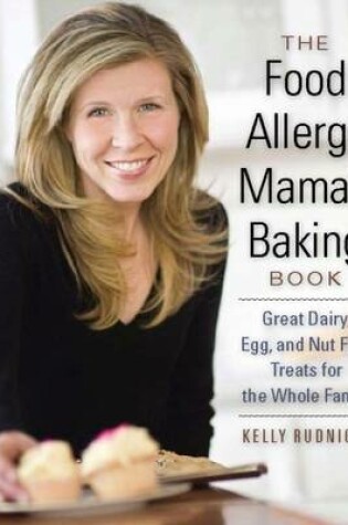 Cover of The Food Allergy Mama's Baking Book