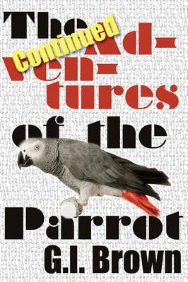 Book cover for The Continued Adventures of the Parrot