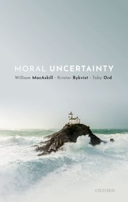 Book cover for Moral Uncertainty