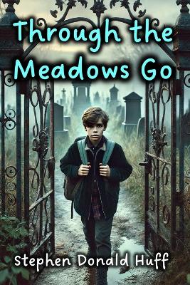 Cover of Through the Meadows Go