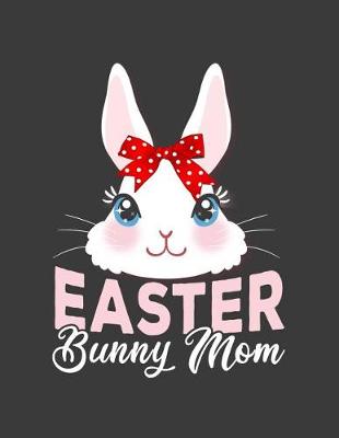 Book cover for Easter Bunny Mom