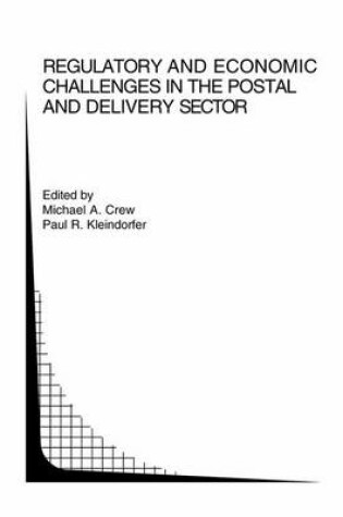 Cover of Regulatory and Economic Challenges in the Postal and Delivery Sector