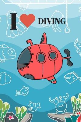 Book cover for I love diving Notebook