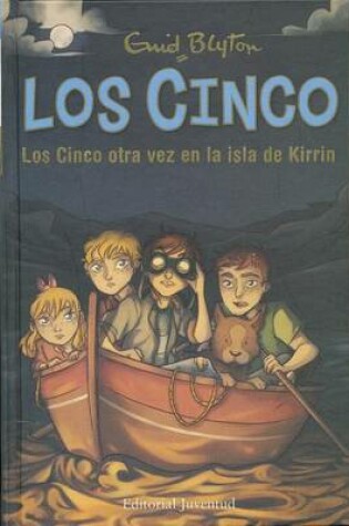 Cover of Los Cinco otra vez en la isla de Kirrin