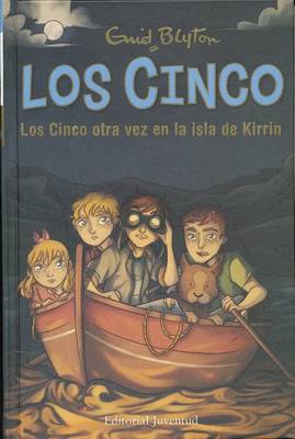 Book cover for Los Cinco otra vez en la isla de Kirrin
