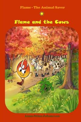 Cover of Flame and the Cows