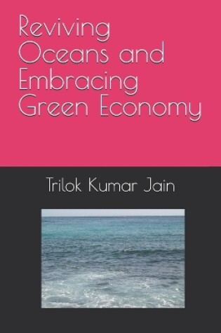 Cover of Reviving Oceans and Embracing Green Economy