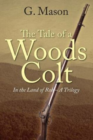 Cover of The Tale of a Woods Colt