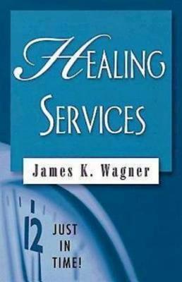 Book cover for Just in Time! Healing Services