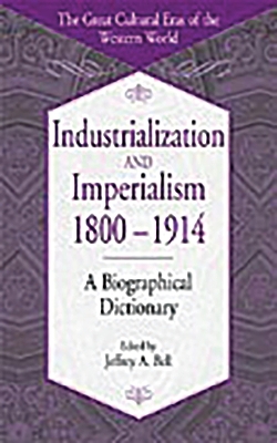 Book cover for Industrialization and Imperialism, 1800-1914