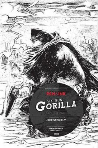 Cover of Six-Gun Gorilla Pen & Ink #1