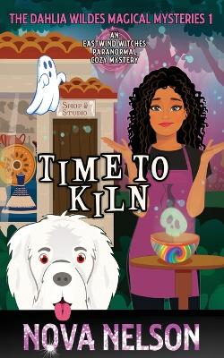 Book cover for Time To Kiln