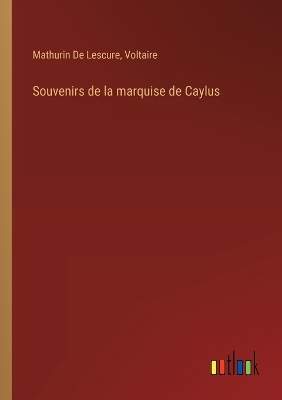 Book cover for Souvenirs de la marquise de Caylus