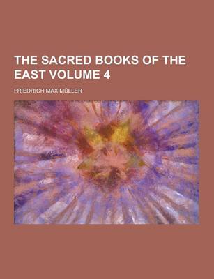 Book cover for The Sacred Books of the East Volume 4