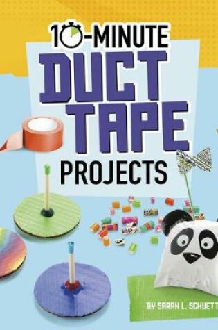 Cover of 10-Minute Duct Tape Projects