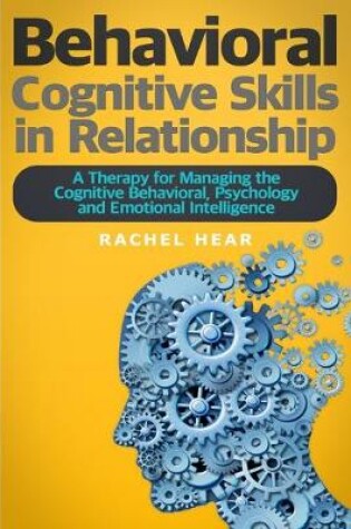 Cover of Behavioral Cognitive Skills in Relationship