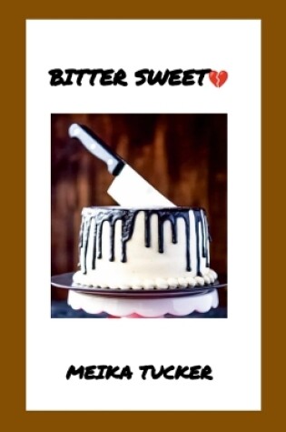Cover of Bitter Sweet