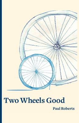 Book cover for Two Wheels Good