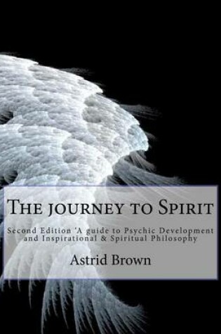 Cover of The journey to Spirit