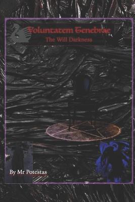 Book cover for The Will of Darkness