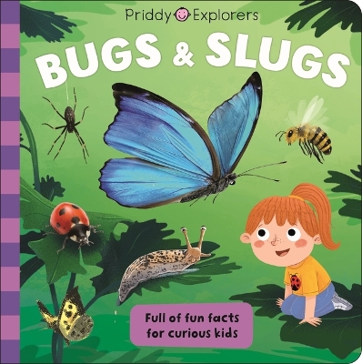 Book cover for Priddy Explorers: Bugs and Slugs