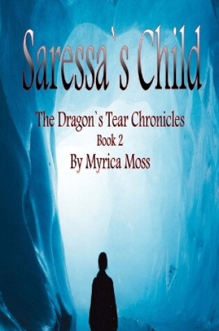 Cover of Saressa's Child
