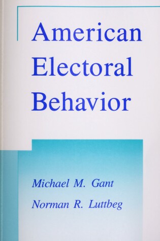 Cover of American Electoral Behaviour, 1952-88