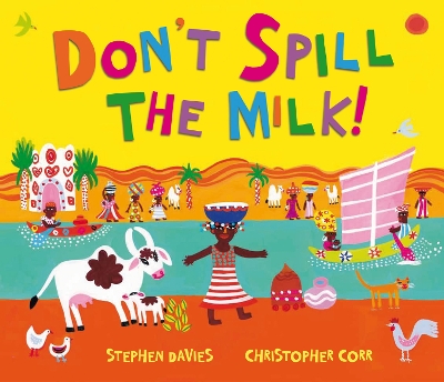 Book cover for Don't Spill the Milk!