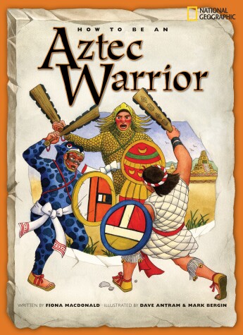 Book cover for How to Be an Aztec Warrior