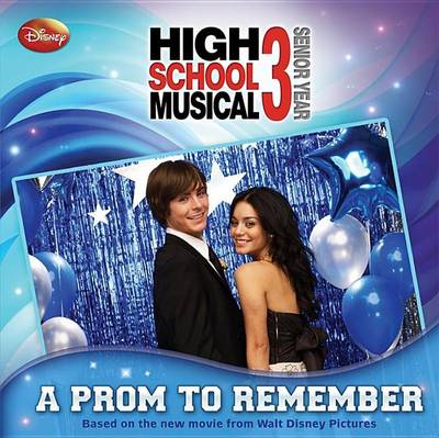 Cover of Disney High School Musical 3 a Prom to Remember