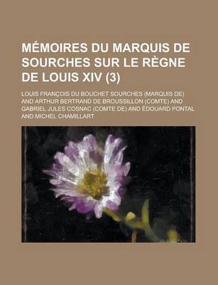 Book cover for Memoires Du Marquis de Sourches Sur Le Regne de Louis XIV (3)