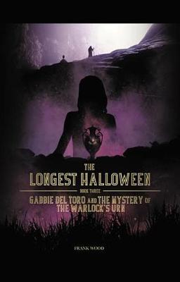 Book cover for The Longest Halloween, Book Three