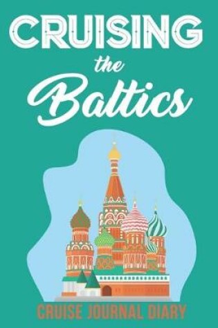 Cover of Cruising the Baltics
