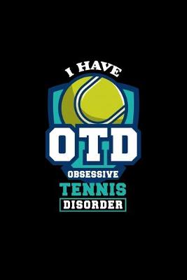 Book cover for OTD Obsessive Tennis Disorder