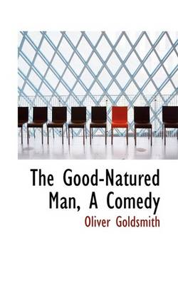 Book cover for The Good-Natured Man, a Comedy