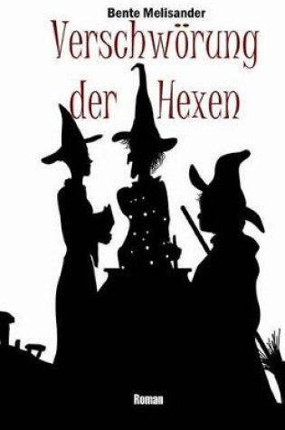 Cover of Verschwoerung der Hexen