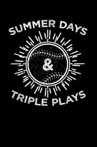 Cover of Summer Days Triple Plays