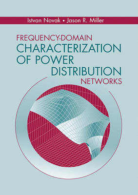 Book cover for Frequency-Domain Characterization of Board and Package-Level Power Distribution Networks