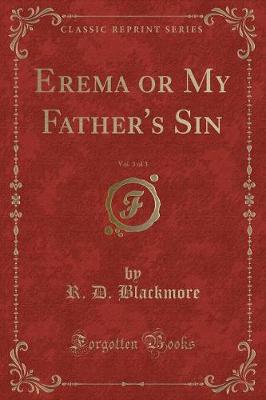 Book cover for Erema or My Father's Sin, Vol. 3 of 3 (Classic Reprint)