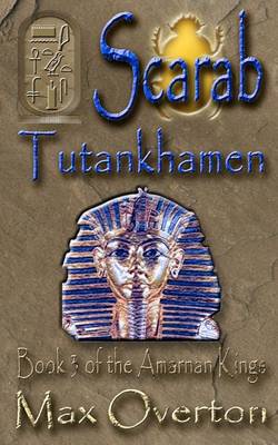 Cover of The Amarnan Kings Book 3: Tutankhamen