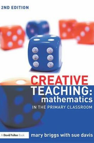 Cover of Creative Teaching: Mathematics in the Primary Classroom