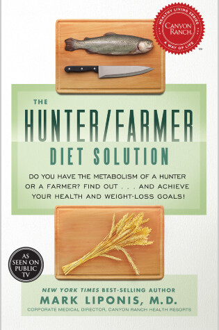 Cover of The Hunter/Farmer Diet Solution