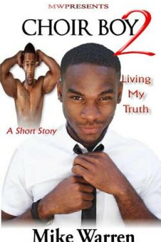 Cover of Choir Boy2 "Living My Truth"