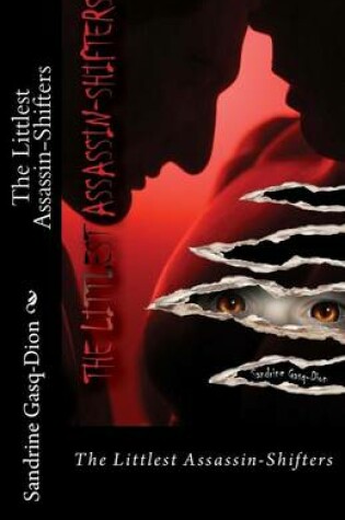 Cover of The Littlest Assassin-Shifters