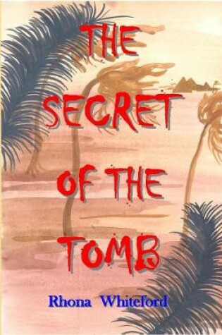 Cover of The Secret of the Tomb