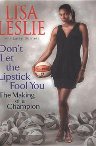 Cover of Don't Let the Lipstick Fool You