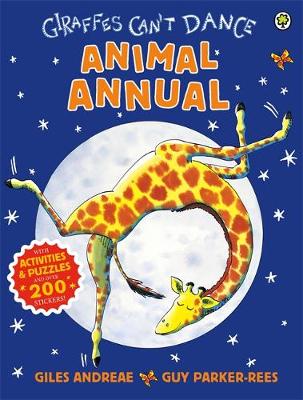 Book cover for Giraffes Can't Dance Animal Annual