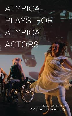 Book cover for Atypical Plays for Atypical Actors