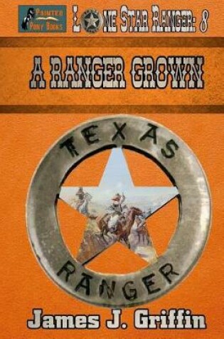 Cover of A Ranger Grown